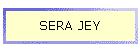 SERA JEY