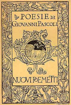 Nuovi poemetti di G.Pascoli, editi a Bologna nel 1917 da  Zanichelli
