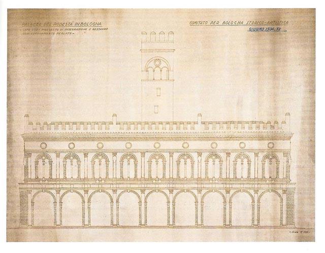 Progetto del Comitato per Bologna storico-artistica di integrazione e restauro del Palazzo del Podestà, 1934