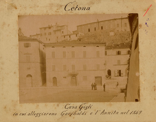 Cetona.  Casa Gigli in cui alloggiarono Garibaldi e l' Anita nel 1849