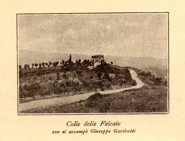 Colle delle Felcaie ove si accamp Giuseppe Garibaldi